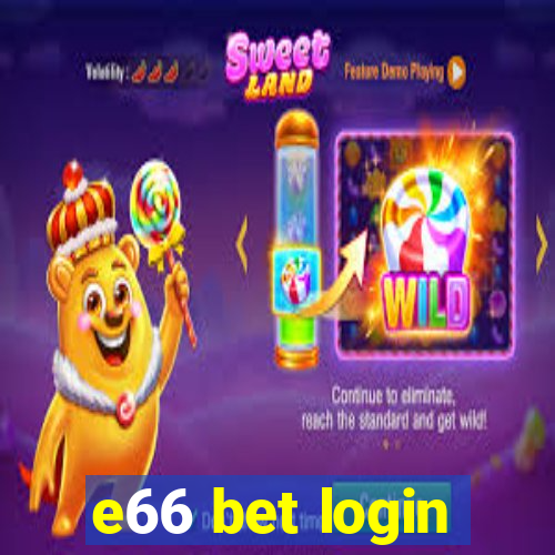 e66 bet login